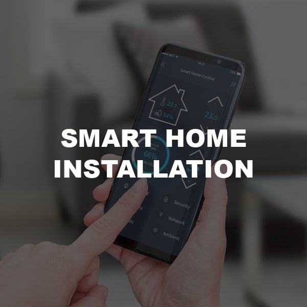 smart home installation in Waterloo SC